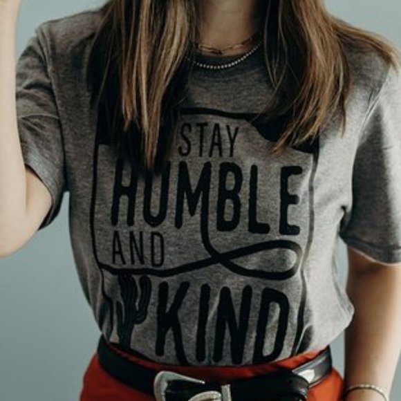 Whiskey Kiss Tops - STAY HUMBLE AND KIND Graphic Tee
